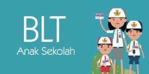 Cara Daftar BLT Anak Sekolah 2022 Untuk SD/SMP/SMA