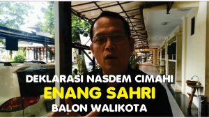 NASDEM CIMAHI Deklarasikan Enang Syahri Balon Wali Kota