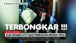 EKSKLUSIF, BOCOR REKAM JEJAK CCTV  “13 menit jelang detik-detik eksekusi Brigadir J”
