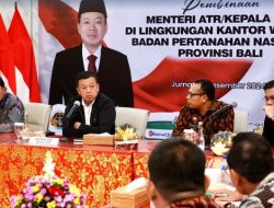 Berikan Solusi Tantangan Birokrasi Modern, Menteri Nusron Berikan Arahan ini untuk Kanwil BPN Provinsi Bali